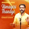 About Himagiri Thanaye Song